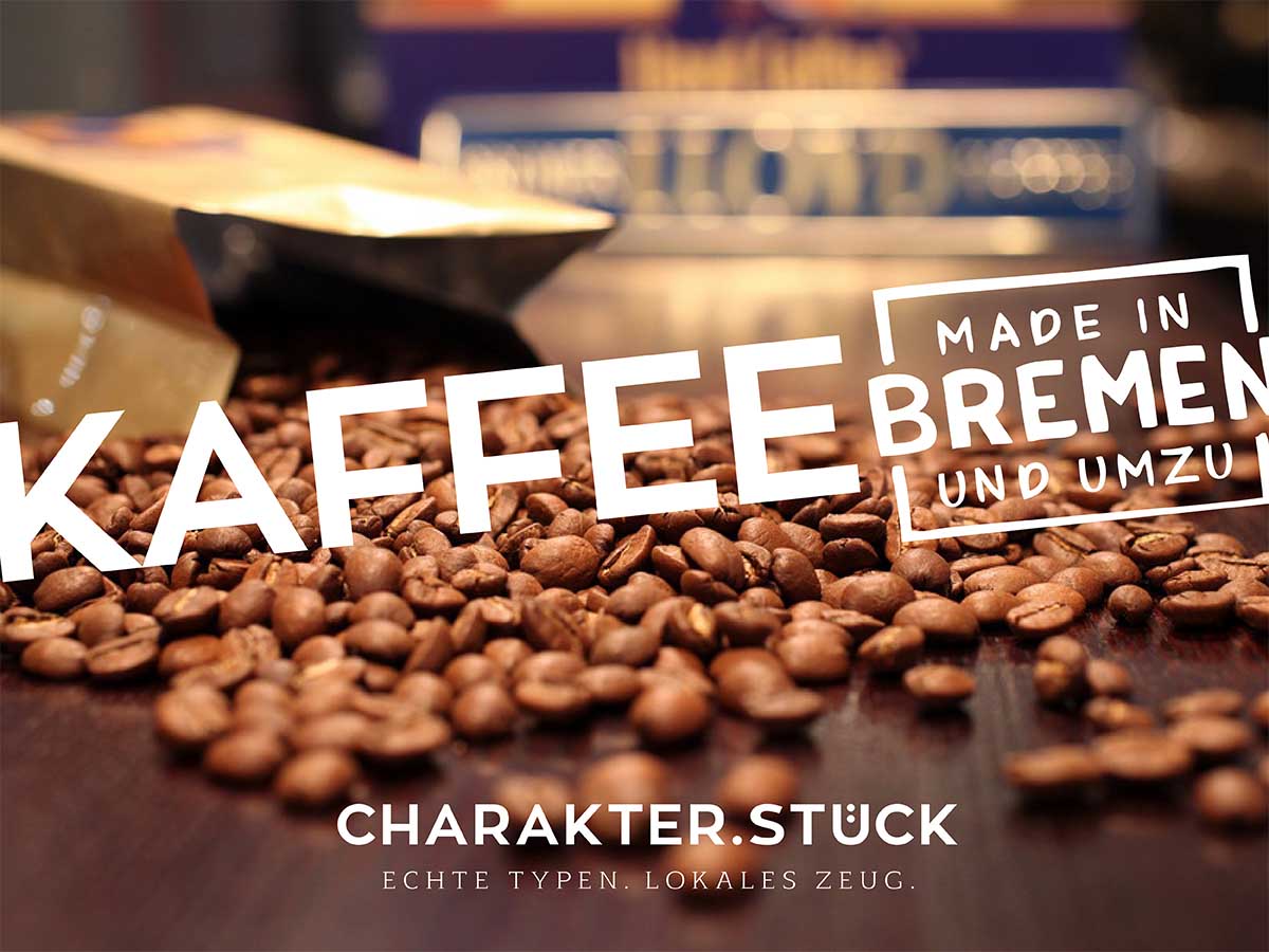 Top10: Kaffee in Bremen | CHARAKTER.STÜCK Bremen