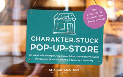 Erster CHARAKTERSTÜCK Pop-up Store in Bremen